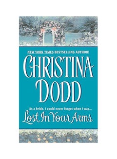 اشتري Lost in Your Arms (تائهة بين ذراعيك) غلاف ورقي الإنجليزية - 2002 في الامارات