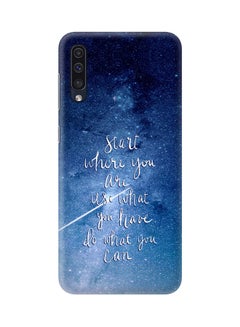 Buy Start, Use, Do Printed Protective Case Cover For Samsung Galaxy A50 Blue in UAE