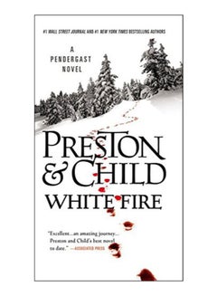 اشتري رواية White Fire غلاف ورقي الإنجليزية by Douglas Preston - 27-May-14 في الامارات