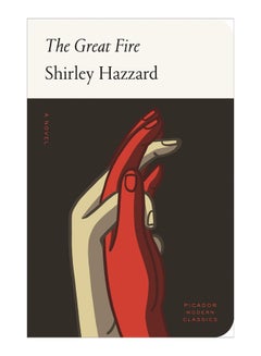 Buy The Great Fire Hardcover English by Shirley Hazzard - 43732 in UAE