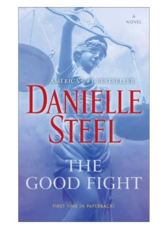 اشتري The Good Fight Paperback English by Danielle Steel - 26-Mar-19 في الامارات