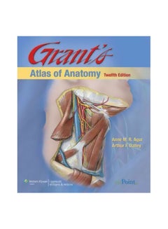 Buy Grant's Atlas of Anatomy Paperback English by Arthur F. Dalley in Egypt