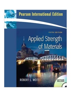 اشتري Applied Strength Of Materials Hardcover English by Robert L. Mott - 1-May-08 في مصر