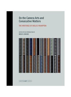 Buy On The Camera Arts And Consecutive Matters Hardcover English by Hollis Frampton - 30 Apr 2009 in Egypt