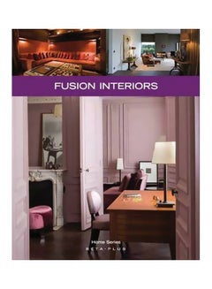 Buy Home Series, No. 25: Fusion Interiors paperback english - 16-Jul-10 in Egypt