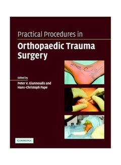 Buy Practical Procedures In Orthopaedic Trauma Surgery Paperback English by Peter V. Giannoudis - 15-Jan-07 in Egypt