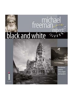 اشتري Black And White - The Definitive Guide For Serious Digital Photographers Paperback في مصر