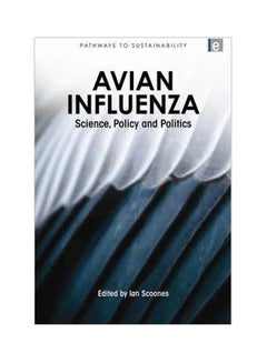 Buy Avian Influenza: Science, Policy And Politics Paperback English by Ian Scoones - 31-May-10 in Egypt