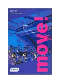 اشتري Move! Best Of Gym Design paperback english - 01-Dec-10 في مصر