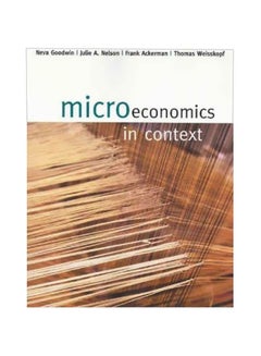 Buy Microeconomics In Context Paperback English by Julie A. Nelson - 25-Aug-04 in Egypt