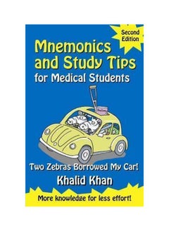 اشتري Mnemonics And Study Tips For Medical Students: Two Zebras Borrowed My Car Paperback في مصر