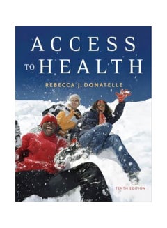 Buy Access To Health Paperback English by Rebecca J. Donatelle - 28 February 2007 in Egypt