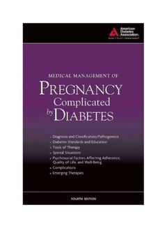 اشتري Medical Management Of Pregnancy Complicated By Diabetes Paperback 4 في مصر