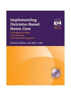 Buy Implementing Outcome-based Home Care Paperback English by Melinda Huffman - 38412 in Egypt