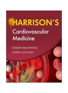 Buy Harrison's Cardiovascular Medicine Paperback English by Joseph Loscalzo - 1-Jun-10 in Egypt