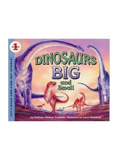 اشتري Dinosaurs Big And Small paperback english - 4-Jul-02 في الامارات