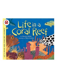 اشتري Life In A Coral Reef Paperback English by Wendy Pfeffer - 10-Dec-09 في السعودية