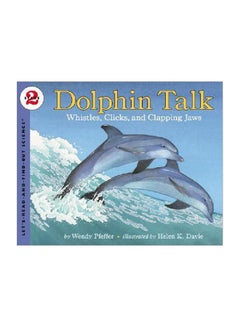 Buy Dolphin Talk: Whistles, Clicks, And Clapping Jaws paperback english - 3-Oct-03 in UAE