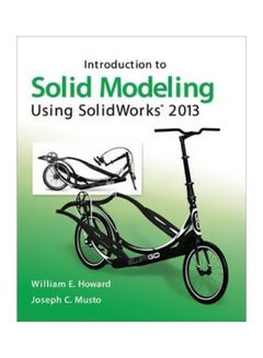 اشتري Introduction To Solid Modeling Using Solidworks 2013 Paperback في مصر