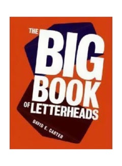 Buy The Big Book Of Letterheads Hardcover English by David E. Carter - 21 Sep 2007 in Egypt