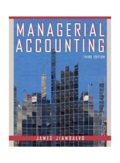 Buy Managerial Accounting Hardcover English by James Jiambalvo - 02 Feb 2007 in Egypt