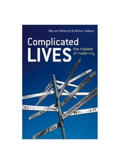 اشتري Complicated Lives: The Malaise Of Modernity Paperback في مصر