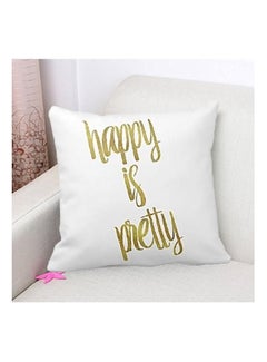 Buy Happy Is Pretty Printed Pillow Case Cover cotton White/Gold 45x45cm in UAE