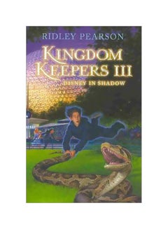 اشتري Kingdom Keepers III Disney In Shadow paperback english - 31-Mar-15 في مصر