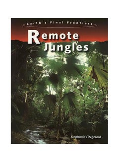 Buy Remote Jungles Paperback English by Stephanie Fitzgerald - 15-Nov-07 in Egypt