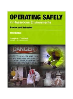 Buy Operating Safely In Hazardous Envionments Paperback English by Joseph A. Cocciardi - 10-Jan-12 in Egypt