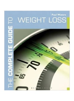 اشتري The Complete Guide To Weight Loss Paperback في مصر