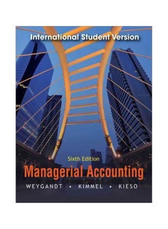 Buy Managerial Accounting Paperback English by Donald E. Kieso - 29 Feb 2012 in Egypt