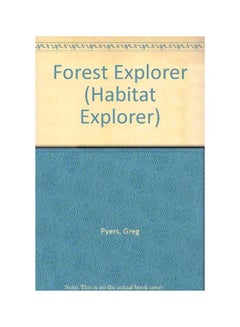 اشتري Forest Explorer (Habitat Explorer) Paperback في مصر