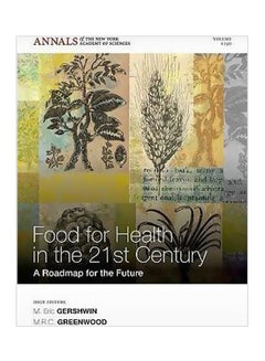 Buy Foods For Health In The 21st Century Paperback English by M. E. Gershwin - 40326 in Egypt