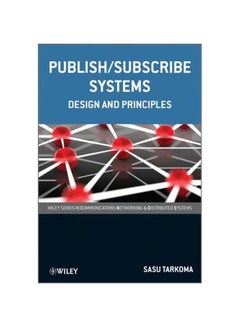 اشتري Publish/Subscribe Systems: Design And Principles Paperback 1 في مصر