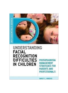 اشتري Understanding Facial Recognition Difficulties In Children Paperback في مصر