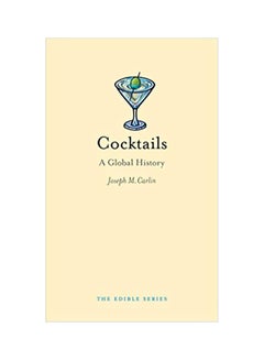 Buy Cocktails:A Global History The Edible History hardcover english - 41192 in Egypt