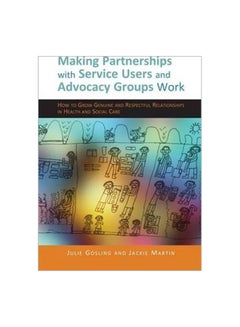 Buy Making Partnerships With Service Users And Advocacy Groups Work paperback english - 15-Apr-12 in Egypt