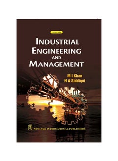 اشتري Industrial Engineering And Management Paperback English by M I Khan - 1 July,2018 في مصر