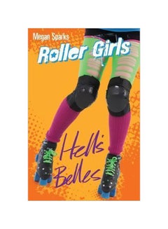 اشتري Roller Girls Hell's Belles Paperback في مصر