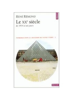 Buy Le Xxe Siecle: De 1914 A Nos Jours paperback french - 15-Oct-02 in Egypt