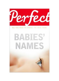 Buy Perfect Babies' Names paperback english - 28-Apr-08 in Egypt