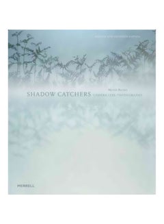 اشتري Shadow Catchers : Camera-less Photography Hardcover English by Martin Barnes - 31 Aug 2012 في مصر