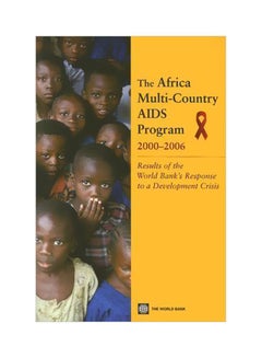 اشتري The Africa Multi-Country AIDS Program 2000-2006 Paperback في مصر