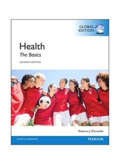 Buy Health: The Basics Paperback English by Rebecca J. Donatelle - 01-Nov-13 in Egypt