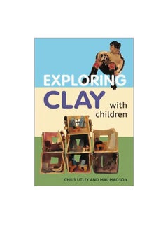 اشتري Exploring Clay With Children: 20 Simple Projects Paperback في مصر