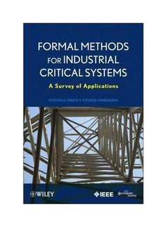 اشتري Formal Methods For Industrial Critical Systems: A Survey Of Applications Paperback English by Stefania Gnesi - 12 Mar 2013 في مصر