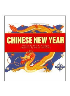 Buy Chinese New Year Paperback English by Alice K Flanagan - 1-Sep-03 in Egypt