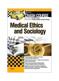 Buy Medical Ethics And Sociology Paperback English by Andrew Papanikitas - 15-Jul-13 in Egypt