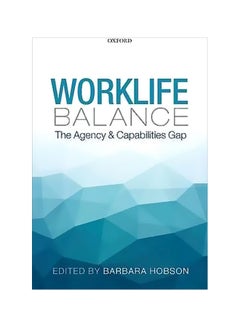 اشتري Worklife Balance: The Agency And Capabilities Gap Paperback في مصر